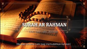 Bacaan Surah Ar-Rahman Rumi Dan Jawi
